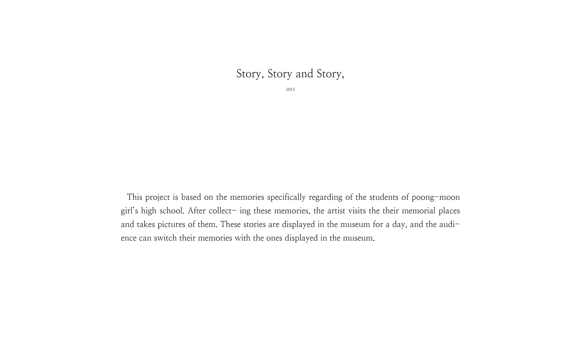 Story,story and story(statement)_Mixed media_dimensions variable_2015